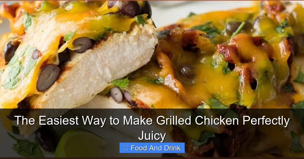 The Easiest Way to Make Grilled Chicken Perfectly Juicy