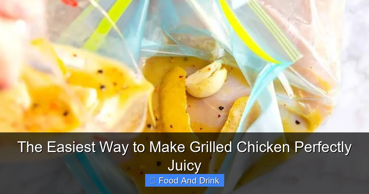 The Easiest Way to Make Grilled Chicken Perfectly Juicy
