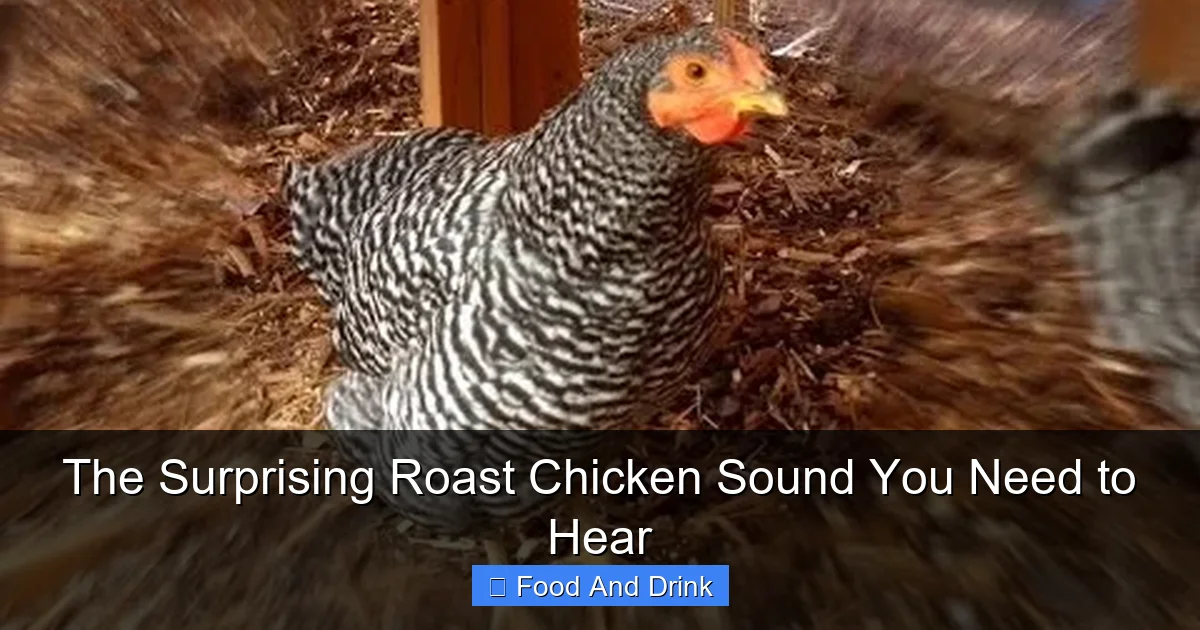 The Surprising Roast Chicken Sound You Need to Hear
