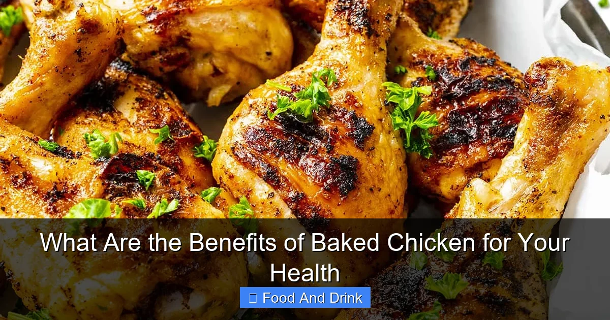 What Are the Benefits of Baked Chicken for Your Health