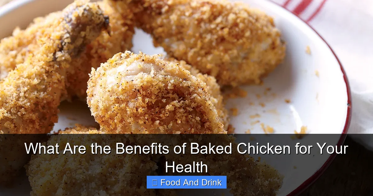 What Are the Benefits of Baked Chicken for Your Health