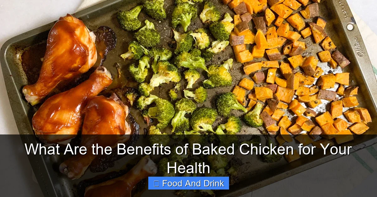 What Are the Benefits of Baked Chicken for Your Health