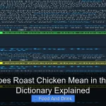 What Does Roast Chicken Mean in the Urban Dictionary Explained