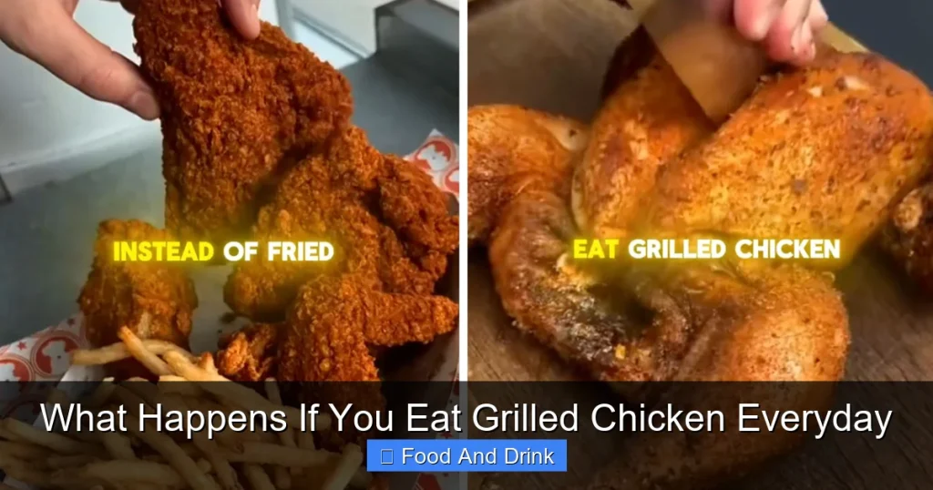 What Happens If You Eat Grilled Chicken Everyday