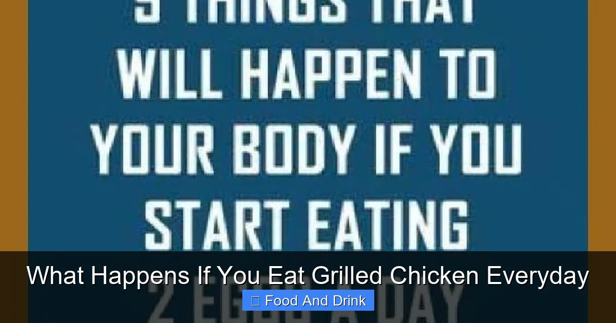 What Happens If You Eat Grilled Chicken Everyday