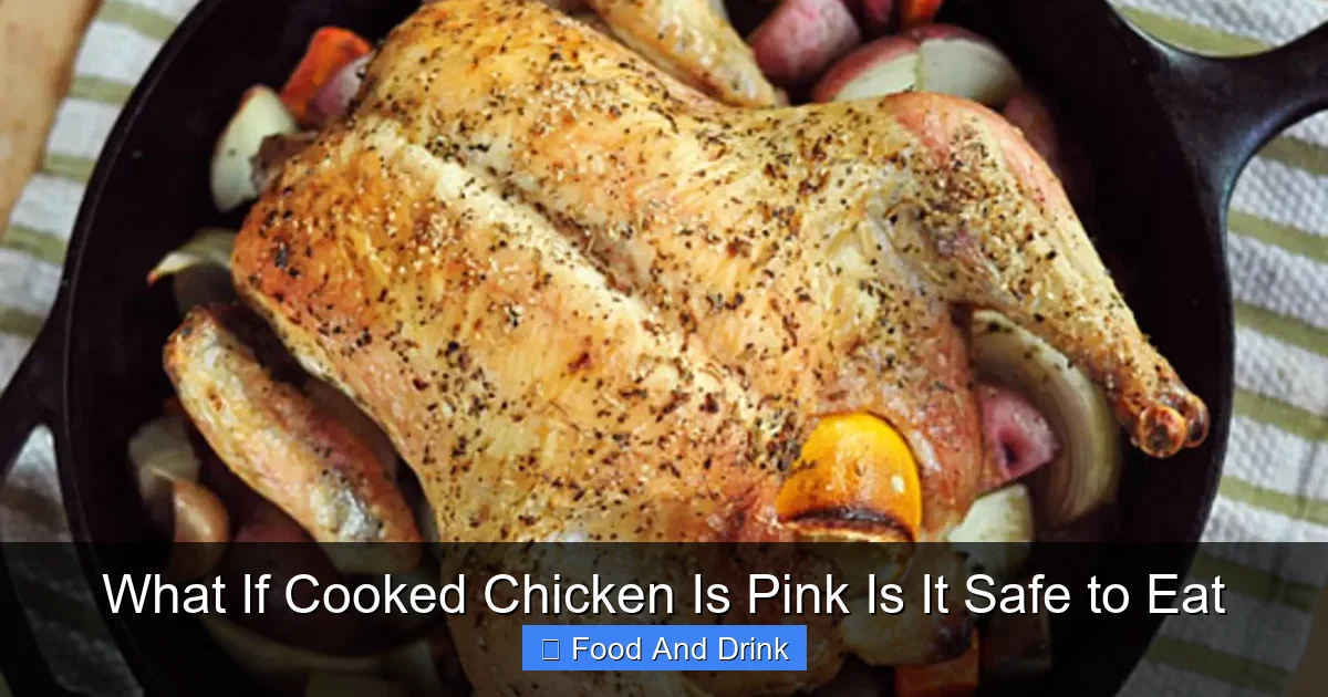 What If Cooked Chicken Is Pink Is It Safe to Eat