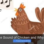 What Is the Sound of Chicken and Why It Matters