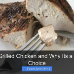 Whats Grilled Chicken and Why Its a Healthy Choice