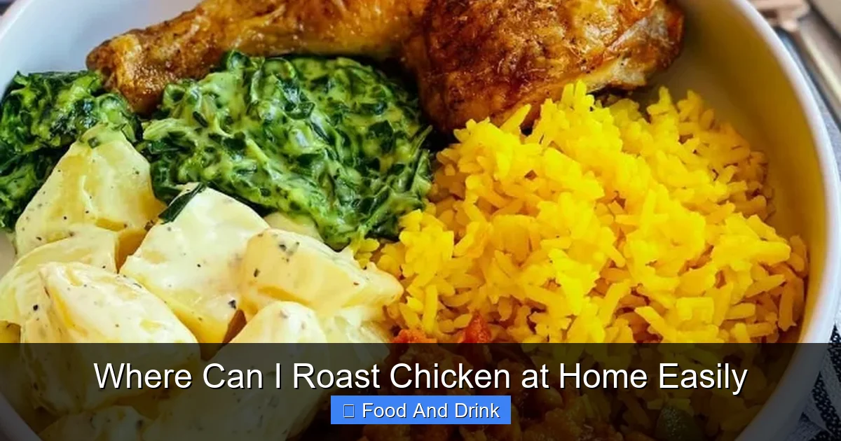 Where Can I Roast Chicken at Home Easily