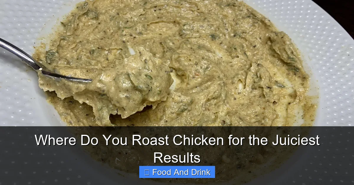 Where Do You Roast Chicken for the Juiciest Results