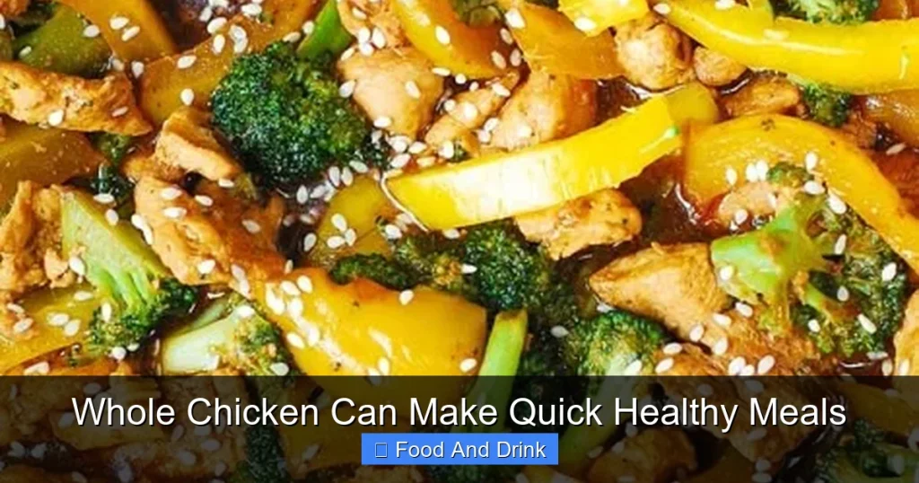 Whole Chicken Can Make Quick Healthy Meals