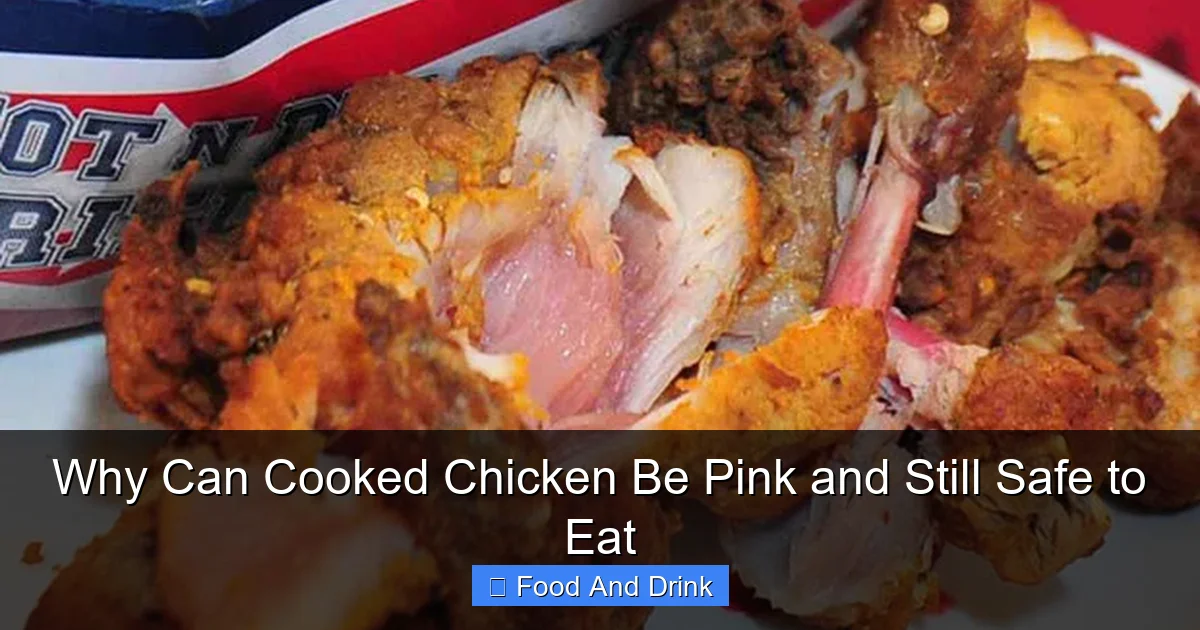 Why Can Cooked Chicken Be Pink and Still Safe to Eat