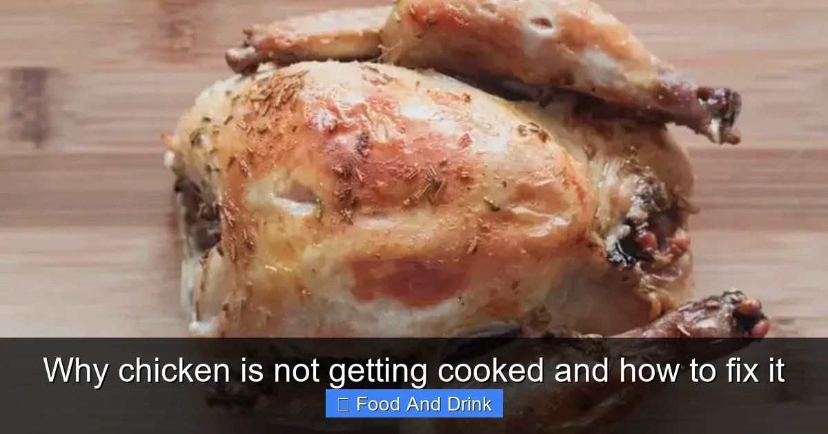 Why chicken is not getting cooked and how to fix it