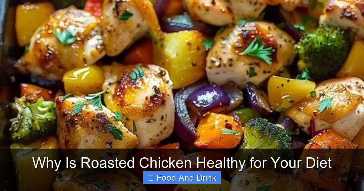 Why Chicken Why Is Roasted Chicken Healthy for Your Diet | Luna's Kitchen Tips