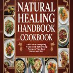 The Natural Healing Handbook Cookbook Review: Delicious Everyday Meals for Welln