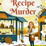 The Missing Recipe Murder Review: Cozy Bakery Mystery with Heart & Suspense