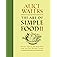The Art of Simple Food Cookbook Review: Delicious Recipes for Effortless Cooking