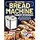 The No-Fuss Bread Machine Cookbook Review: Easy Homemade Bread Recipes for Begin