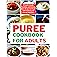 My Personal Puree Cookbook Review: Easy Recipes for Beginners