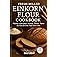 Einkorn Cookbook Review: Delicious Recipes for Nature’s Original Wheat