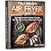 Air Fryer Cookbook for Beginners Review: Easy, Delicious Recipes with Pictures
