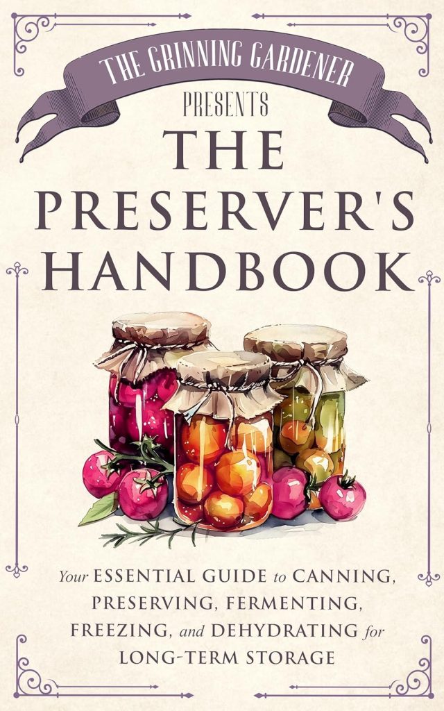 The Preserver’s Handbook Review: Ultimate Guide to Canning, Fermenting & Freezin