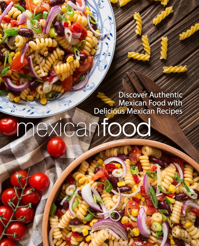 Mexican Food Review: Authentic Recipes for Delicious Homemade Tacos & More